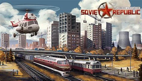 Where Will Your Ambition Take You? Exploring the Intricate World of Workers & Resources: Soviet Republic