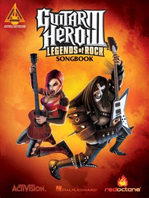 Guitar Hero III: Legends of Rock – Unleash Your Inner Guitar God and Shred Through Epic Rock Anthems!