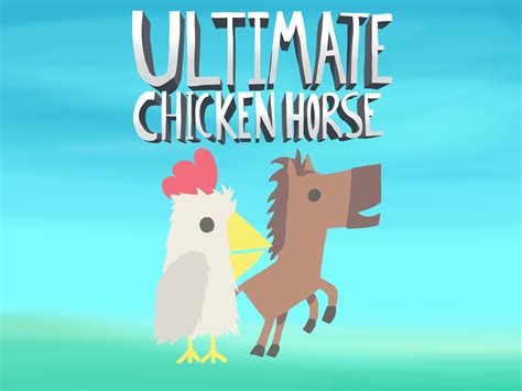 Ultimate Chicken Horse: Prepare for Mayhem and Merriment on the Path to Construction Mastery!