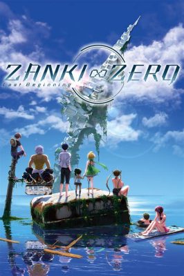 Zanki Zero: Last Beginning - A Twisted Tale of Mortality and Existential Dread!