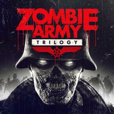 Zombie Army Trilogy - A Horrifying World War II Campaign Against the Undead Horde!